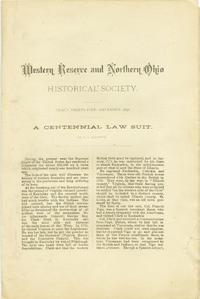 Item #37245 A Centennial Law Suit. Western Reserve and Northern Ohio Historical Society. Tract...