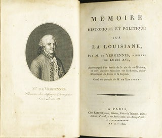 Item #37282 Mémoire historique et politique sur La Louisiane, par M de Vergennes, Ministre de...
