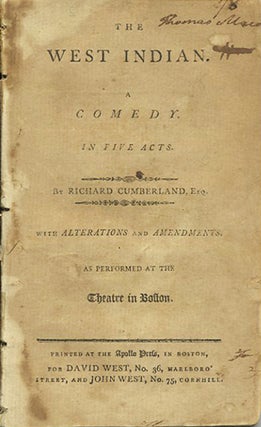 Item #37421 The West Indian. A Comedy in Five Acts. With Alternations and Amendments. As...