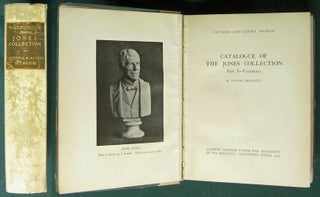 Item #37490 Catalogue of the Jones Collection. [In 3 Parts]. v. 1. Furniture; v. 2. Ceramics,...