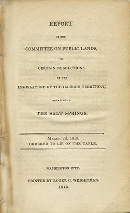 Item #37513 Report of the Committee on Public Lands, on Certain Resolutions of the Legislature of...