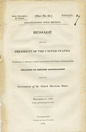 Item #37615 Negotiations with Mexico. Message from the president of the United States,...