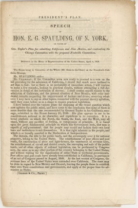 Item #37652 President's Plan. Speech of Hon. E.G. Spaulding, of N. York, in favor of Gen....