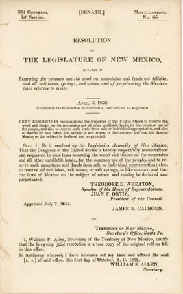 Item #37656 Resolution of the Legislature of New Mexico, in favor of Reserving for common use the...
