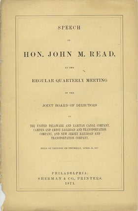 Item #37665 Speech of Hon. John M. Read, at the regular quarterly meeting of the Joint Board of...