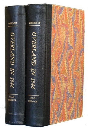 Item #37723 Overland in 1846. Diaries and Letters of the California-Oregon Trail [Two Volumes]....