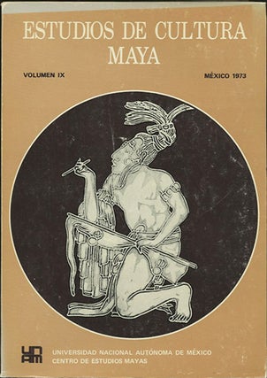 Item #37922 Estudios de Cultura Maya. Volumen IX, Mexico 1973. Universidad Nacional Autonoma de...