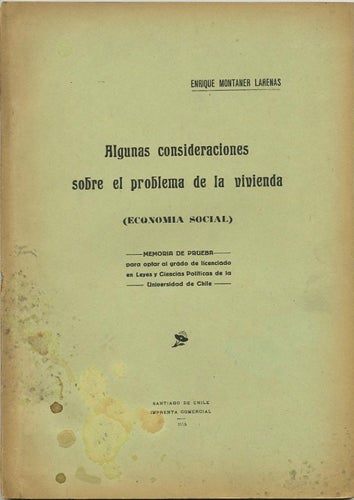 Item #38214 Algunas consideraciones sobre el problema de la vivienda (Economia Social). Enrique Montaner Larenas.