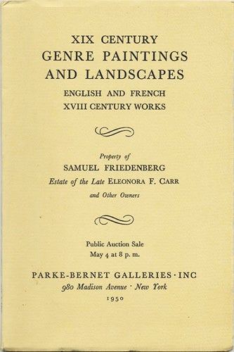 Item #38246 Nineteenth Century Genre Paintings and Landscapes. English and French XVIII Century Works. May 4, 1950. Parke-Bernet Galleries.