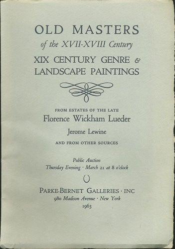 Item #38280 Old master paintings of the Dutch and Flemish XVII century, French, Italian & British XVIII century schools. XIX Century Landscapes & Genre. March 21, 1963. Parke-Bernet Galleries.