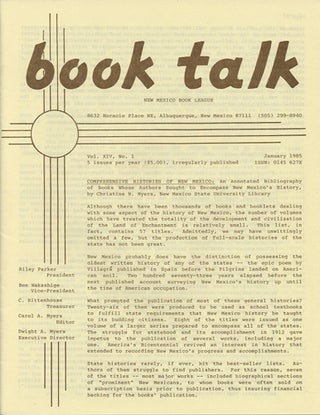 Item #38440 Book Talk. Vol. XIV, No. 1. January 1985. Comprehensive Histories of New Mexico. An...