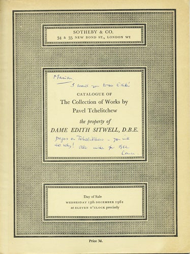 Item #38464 Catalogue of the Collection of Works by Pavel Tchelitchew, the property of Dame Edith Sitwell, D.B.E. 13 December 1961. Sotheby, Edith Co. Sitwell.