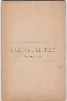 Item #38770 Political Letters. September, 1883. D. H. Chamberlain, Daniel Henry