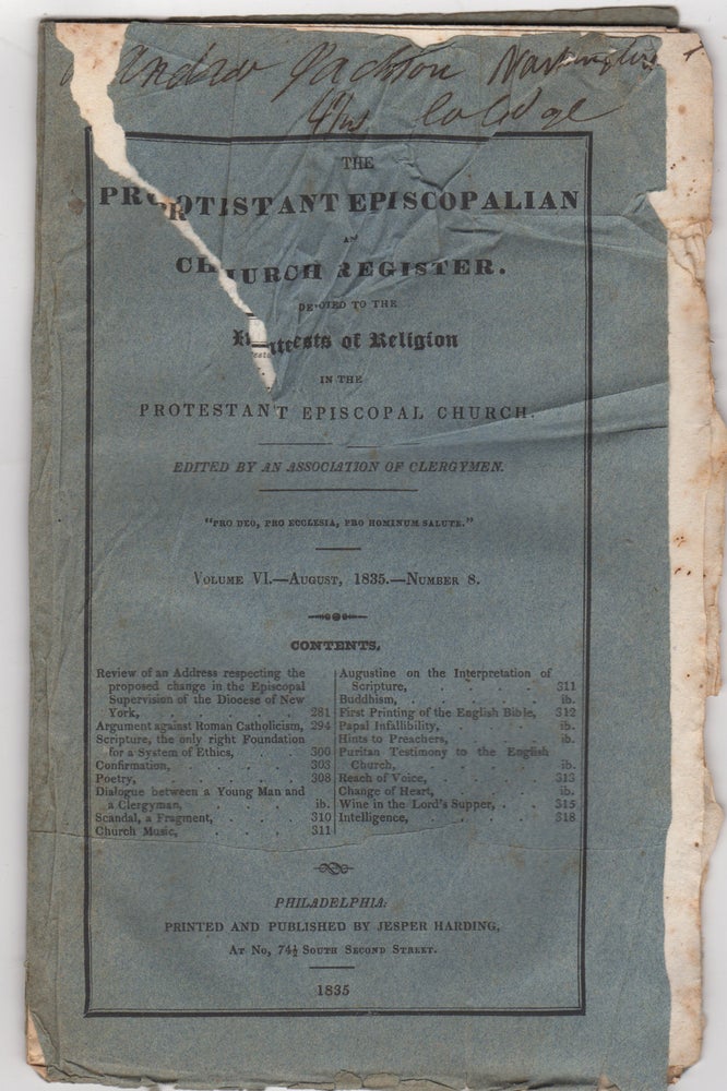 Item #38792 The Protestant Episcopalian and Church Register. Devoted to the Interests of Religion in the Protestant Episcopal Church. Volume VI. August, 1835. Number 8. Anti-Catholic.