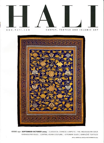 Item #38955 Hali. Carpet, Textile and Islamic Art. Issue 142. September-October 2005. Ben Evans, ed.