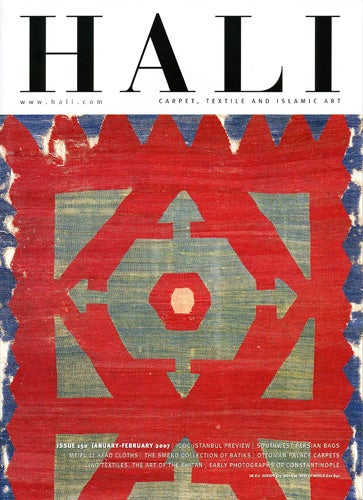 Item #38963 Hali. Carpet, Textile and Islamic Art. Issue 150. January-February 2007. Ben Evans, ed.