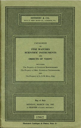 Item #39042 Catalogue of Fine Watches, Scientific Instruments and Objects of Vertu including the...