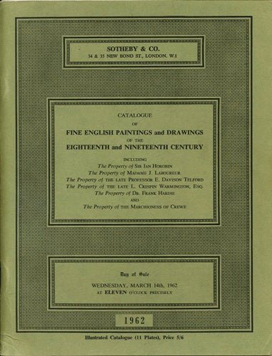 Item #39043 Catalogue of Fine English Paintings and Drawings of the Eighteenth and Nineteenth Century. Wednesday, March 14th, 1962. Sotheby's.