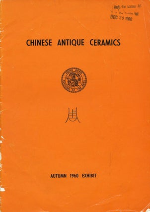 Item #39214 Chinese Ceramics. An Exhibit Arranged by Calvin Joe. Calvin Joe, ed