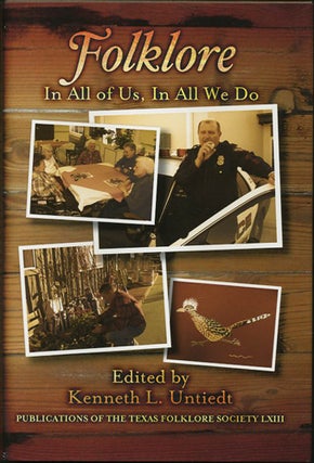 Item #39396 Folklore. In All of Us, In All We Do. Kenneth L. Untiedt, ed
