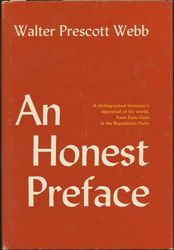 Item #39406 An Honest Preface and Other Essays. Walter Prescott. Joe B. Frantz Webb, intro.