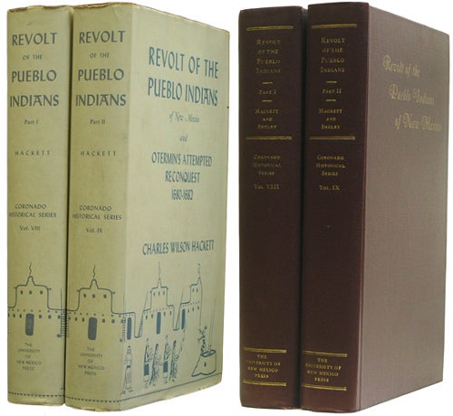 Item #39467 Revolt of the Pueblo Indians of New Mexico and Otermín's Attempted Reconquest 1680-1682. [Two Volumes]. Charles Wilson. Shelby Hackett, trans, Charmion Clair.