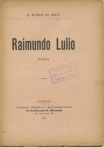 Item #39621 Raimundo Lulio. Poema. G. Nuñez de Arce, Gaspar.