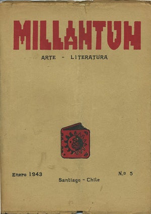 Item #39779 Millantun. Arte - Literatura. Año I. Enero de 1943. Revista Mensual. No. 5. Efrain...