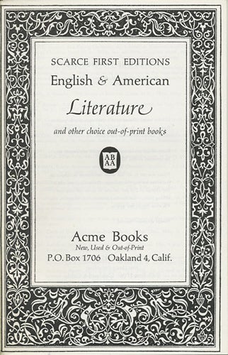 Acme Books - Scarce First Editions English & American Literature and Other Choice out-of-Print Books. Catalogue No. 8