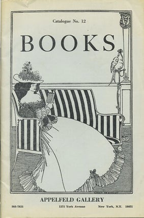 Item #39790 Books. A Bargain Catalogue of Books. Catalogue No. 12. Appelfeld Gallery