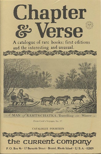 Item #39808 Chapter & Verse. A catalogue of rare books; first editions and the interesting and unusual. Catalogue Fourteen. Current Company.
