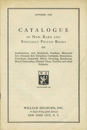 Item #39823 Catalogue of New, Rare and Specially Priced Books on Architecture, Art, Sculpture,...