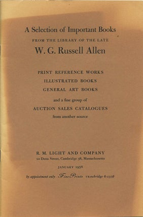 Item #39828 A Selection of Important Books from the Library of the late W.G. Russell Allen. Print...