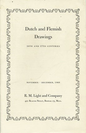 Item #39921 Dutch and Flemish Drawings 16th and 17th Centuries. November-December, 1960. R. M. Light