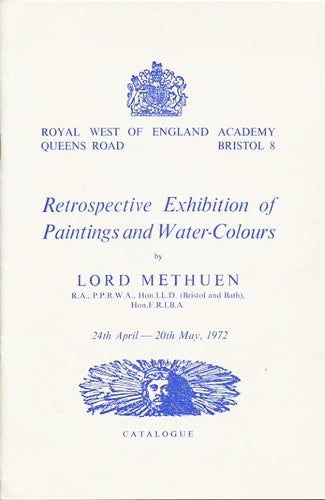 Royal West of England Academy; Lord Methuen - Retrospective Exhibition of Paintings and Water-Colours by Lord Methuen. 24th April - 20th May, 1972