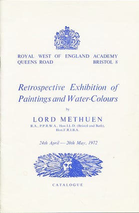Item #39941 Retrospective Exhibition of Paintings and Water-Colours by Lord Methuen. 24th April -...