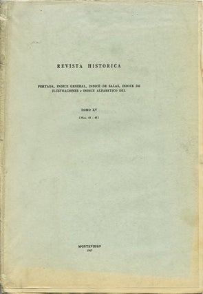 Item #40084 Revista Histórica. Tomo XV. Año XXXVIII. Nos. 43-45. 1944. Juan E. Pivel Devoto, dir