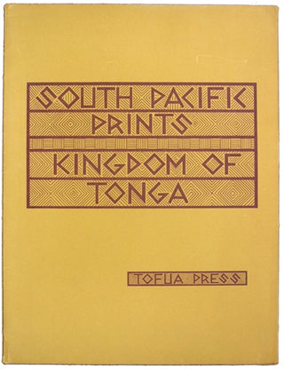Item #40230 South Pacific Prints: Kingdom of Tonga. Series One [All published]. Nick Rott, Helen...