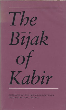 Item #40536 The Bijak of Kabir. Kabir, Linda Hess