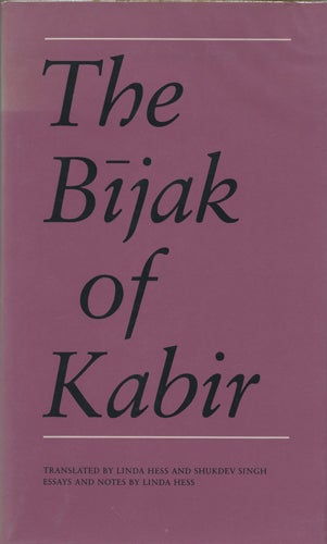 Item #40536 The Bijak of Kabir. Kabir, Linda Hess.