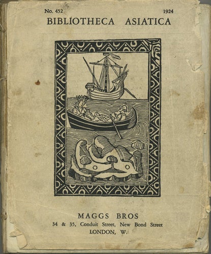 Item #40646 Biblotheca Asiatica. No. 452. 1924. Part I. Maggs Bros.