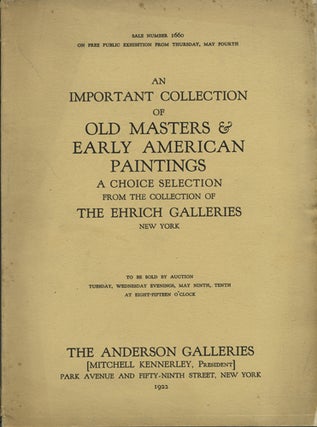 Item #41041 An Important Collection of Old Masters & Early American Paintings. A Choice Selection...