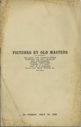 Item #41078 Catalogue of Pictures by Old Masters. ... Also Old Pictures and Drawings. Friday,...