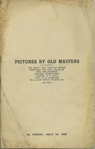 Item #41078 Catalogue of Pictures by Old Masters. ... Also Old Pictures and Drawings. Friday, July 19, 1929. Manson Christie, Woods.