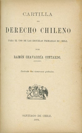 Cartilla de derecho Chileno para el uso de las escuelas primarias de Chile.