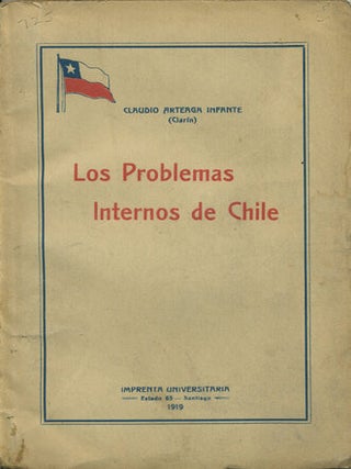 Item #41231 Los problemas internos de Chile. Claudio Arteaga Infante