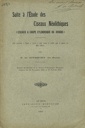 Item #41481 Suite à l'Étude des Ciseaux Néolithiques (Ciseaux à coupe cylindrique ou...
