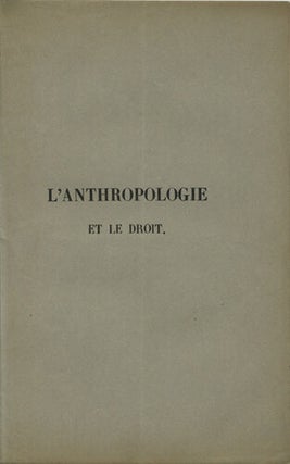 Item #41519 L'anthropologie et le droit. Emile Acollas