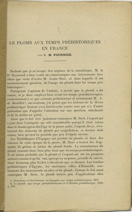Item #41567 Le plomb aux temps préhistoriques en France; [with] Les faux en préhistoire deux...