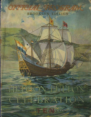 Item #41770 Official Program. Hudson-Fulton Celebration. September 25 to October 9, 1909....